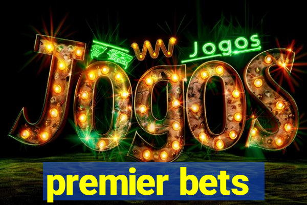 premier bets