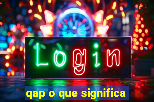 qap o que significa