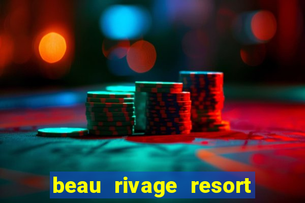 beau rivage resort and casino