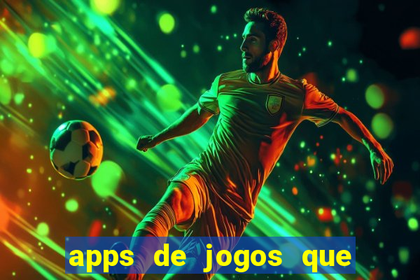 apps de jogos que realmente pagam