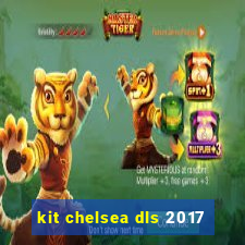 kit chelsea dls 2017