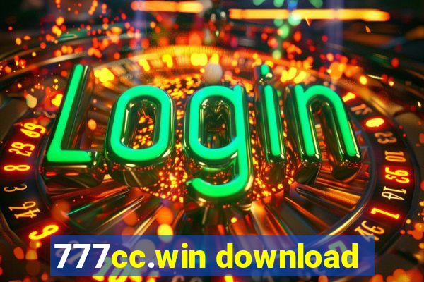 777cc.win download