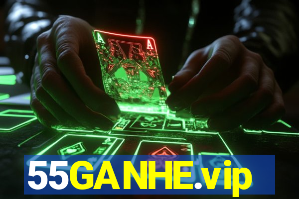 55GANHE.vip