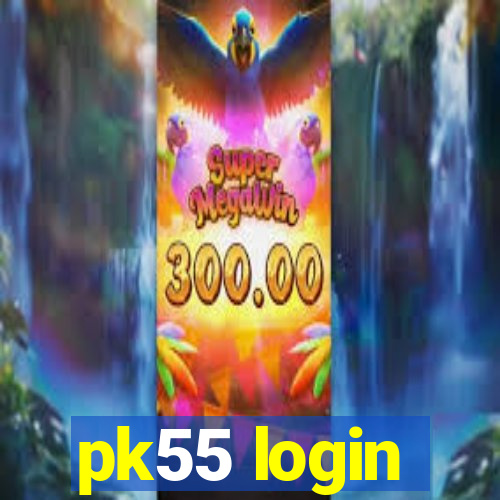 pk55 login