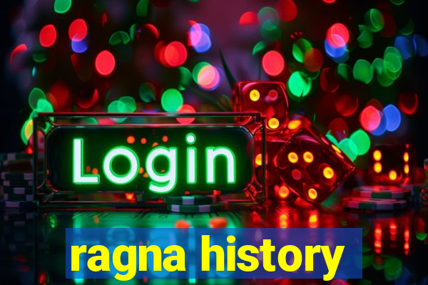 ragna history