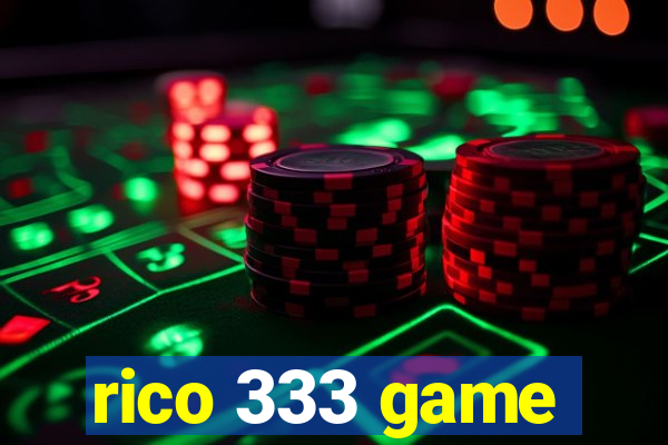 rico 333 game