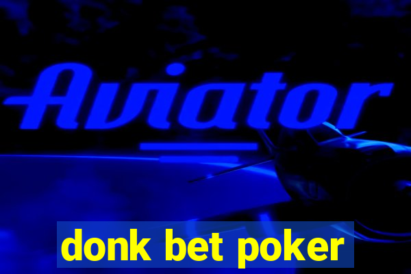 donk bet poker