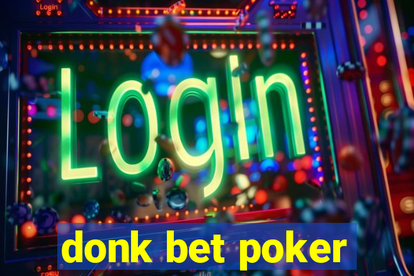 donk bet poker