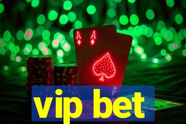 vip bet