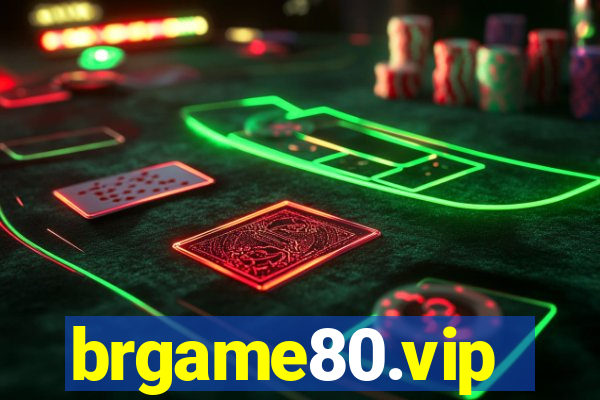 brgame80.vip