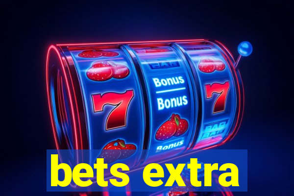 bets extra