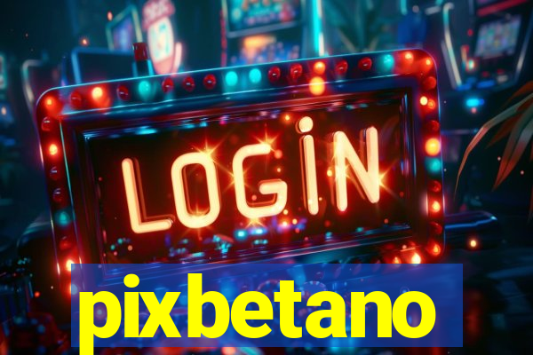 pixbetano