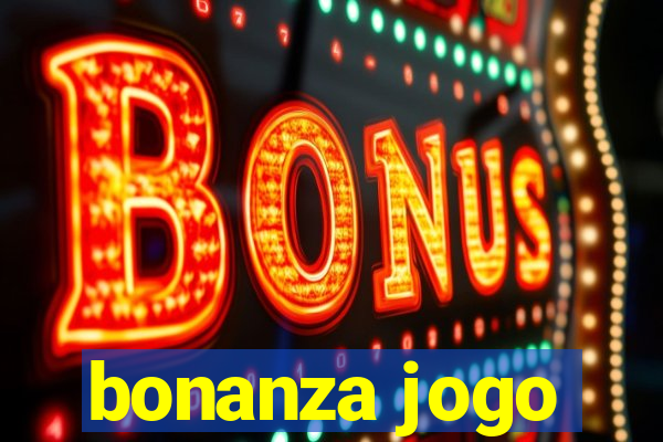 bonanza jogo