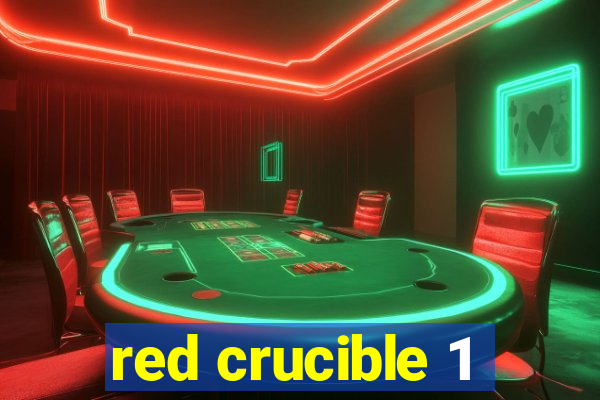 red crucible 1