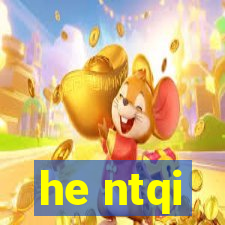 he ntqi