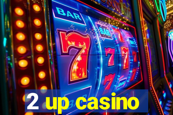 2 up casino