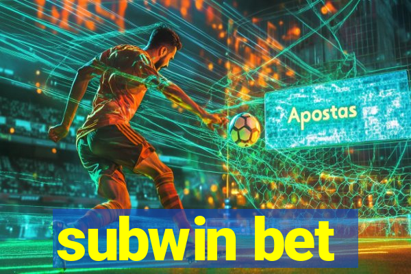 subwin bet