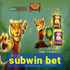 subwin bet