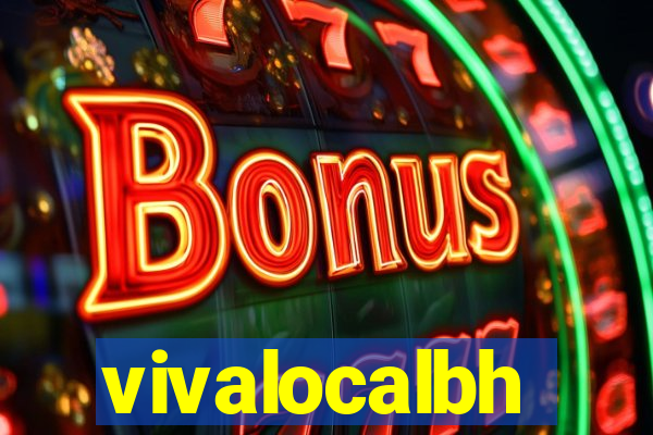 vivalocalbh