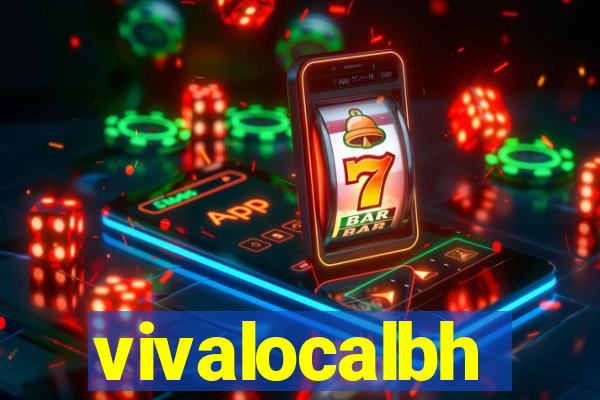 vivalocalbh