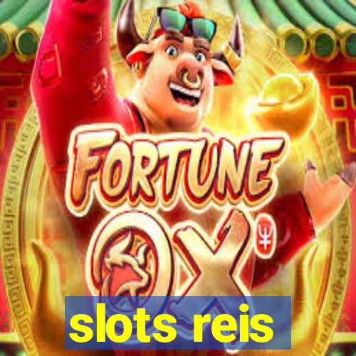 slots reis