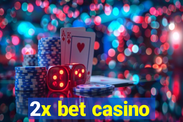 2x bet casino