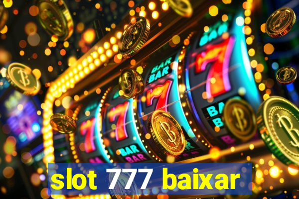 slot 777 baixar