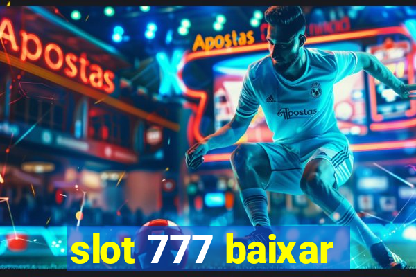 slot 777 baixar