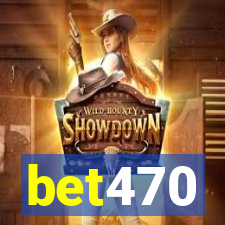 bet470