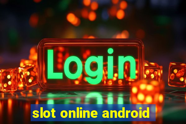 slot online android