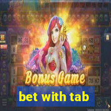 bet with tab