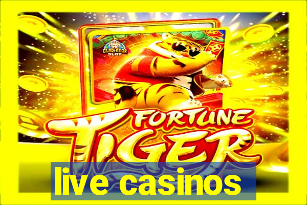 live casinos