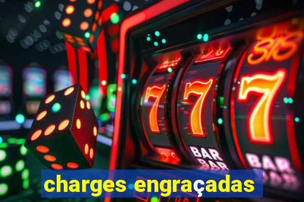 charges engraçadas