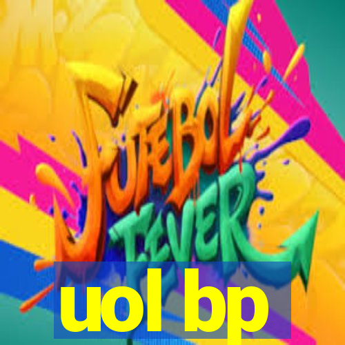 uol bp