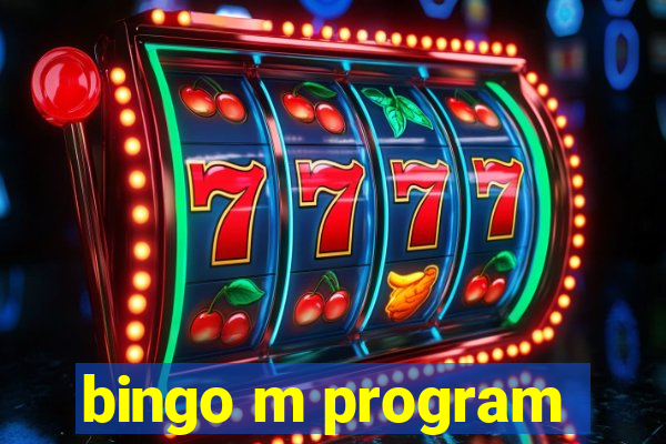 bingo m program