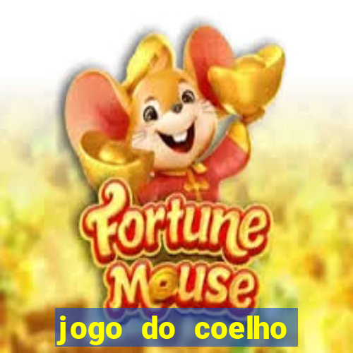 jogo do coelho como ganhar