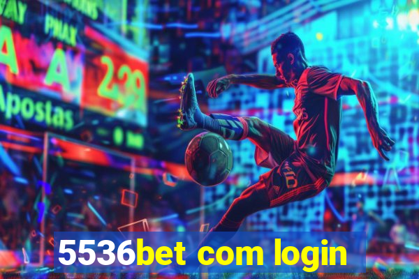 5536bet com login