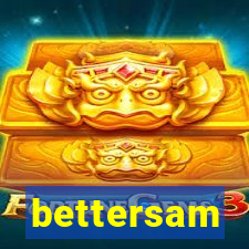 bettersam