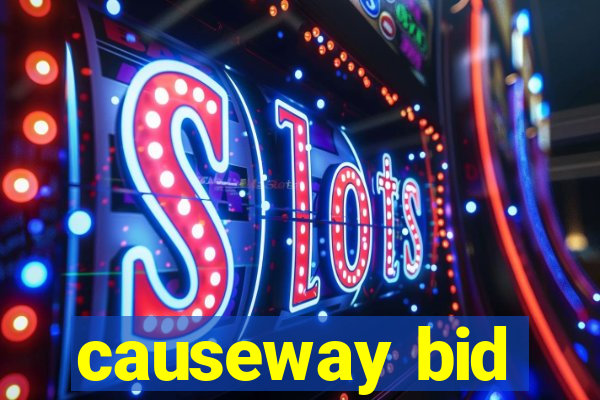 causeway bid