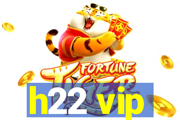 h22 vip