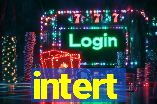 intert