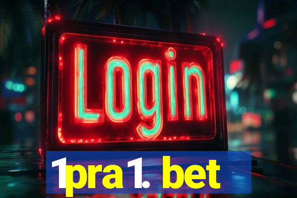 1pra1. bet