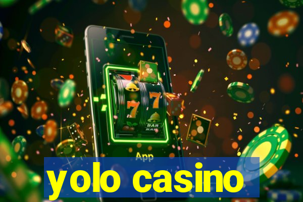 yolo casino