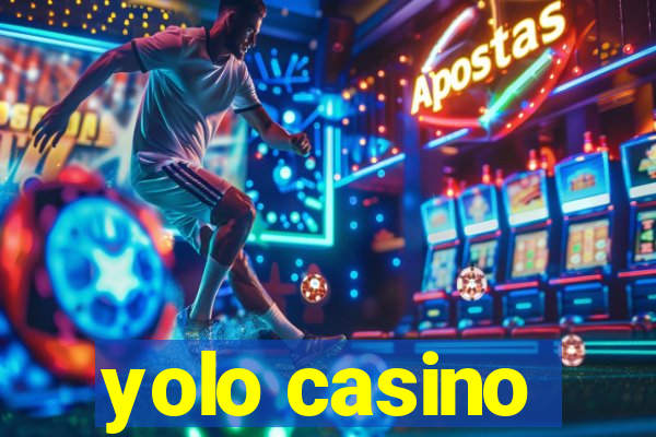 yolo casino