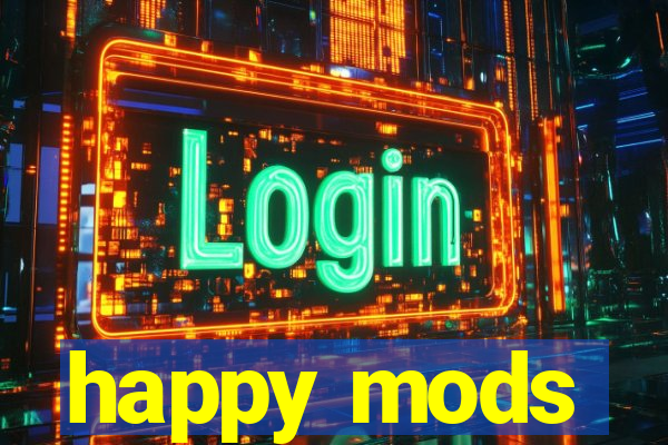 happy mods