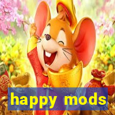 happy mods