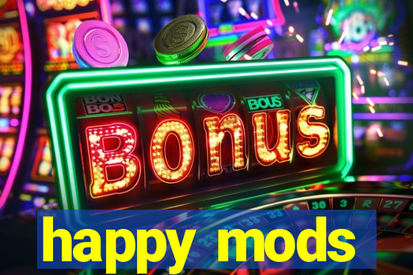 happy mods