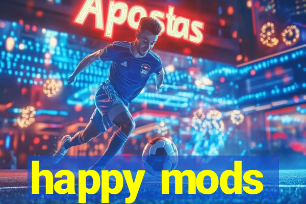 happy mods