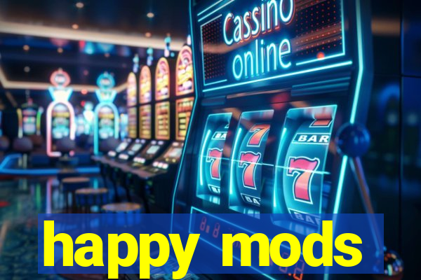 happy mods