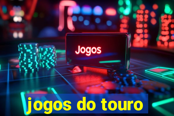 jogos do touro